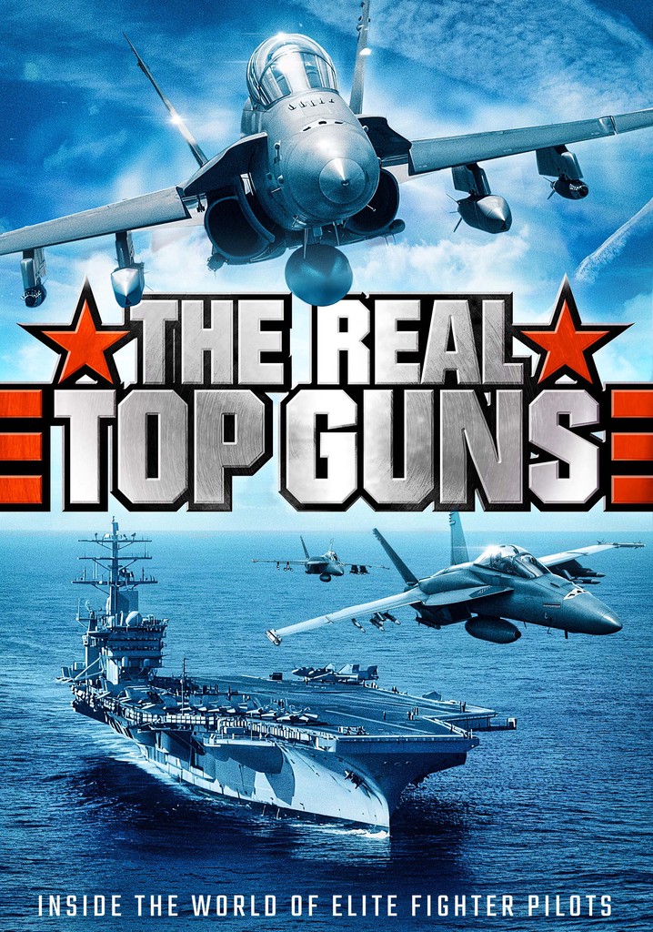 The Real Top Guns movie watch streaming online